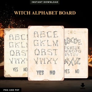May include: Three vintage-style witch alphabet boards with the text "WITCH ALPHABET BOARD". Each board features a different font style, with the letters designed to look like branches. The boards also include "YES" and "NO" options.