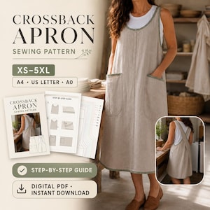 May include: A digital sewing pattern for a crossback apron, featuring text labels for sizes XS-5XL and formats A4, US Letter, and A0. The image displays a beige apron with two front pockets and a crossback design, shown on a model.