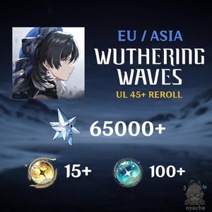 Könnte beinhalten: Eine digitale Grafik für Wuthering Waves EU/ASIA UL 45+ Reroll mit einem Anime-Charakter-Porträt, einem facettierten Kristall-Symbol mit 65000+ Text, einem goldenen Kugel-Symbol mit 15+ Text und einem türkisfarbenen Kugel-Symbol mit 100+ Text.