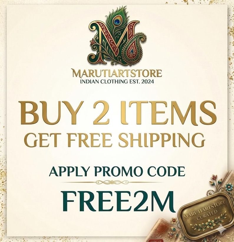 May include: Cream-coloured promotional graphic for Maruti Artstore, an Indian clothing store established in 2024. The graphic features the text "BUY 2 ITEMS GET FREE SHIPPING" and "APPLY PROMO CODE FREE2M". The logo includes a peacock feather design.