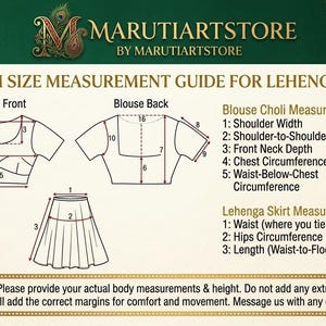 May include: Diagram showing custom size measurements for Lehenga Choli. Includes blouse front and back diagrams, plus a skirt. Measurements include shoulder width, chest circumference, and waist. Text reads "MARUTIARTSTORE BY MARUTIARTSTORE".