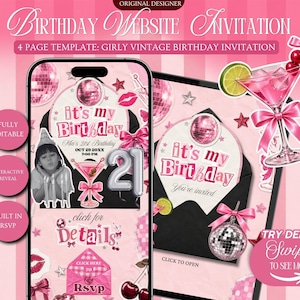 May include: A digital birthday website invitation template featuring a pink colour scheme with disco balls, martini glasses, and cherries. The interface displays text including It's My Birthday, 21, and RSVP, with interactive elements for mobile viewing.