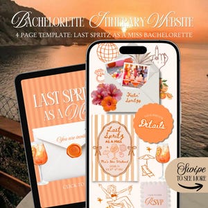 May include: A digital bachelorette itinerary template on a tablet and smartphone. The design features orange and white stripes, illustrations of cocktails, and the text "Last Spritz as a Miss". The background shows a sunset over the ocean.