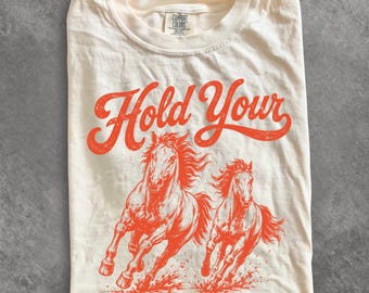Shirt Hold Your Horses, vintage westernpaard T-shirt, comfortkleuren cowboyshirt, retro rodeo graphic T-shirt, cadeau Countrycore paardenliefhebber