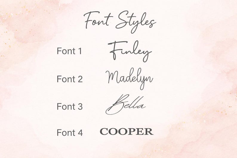 以下が含まれることがあります： フォントスタイルを示すデジタルグラフィック。上部に「Font Styles」の文字があり、Finley、Madelyn、Bella、COOPERの4つのフォント例が続きます。背景は、ピンクとゴールドの色調で、柔らかい水彩画のような効果があります。