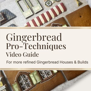 Gingerbread Pro Techniques Video Guide | 9 Short Videos for Refined Gingerbread Builds | Icing, Structure & Decorating Tips