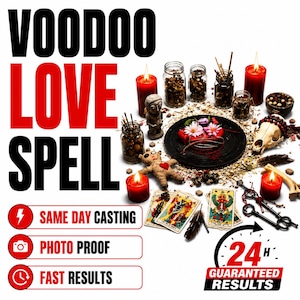 Può includere: Un'arrangiamento di oggetti per un Incantesimo d'Amore Voodoo. L'immagine include candele rosse, barattoli con erbe, una bambola voodoo, carte dei tarocchi, un teschio e il testo "VOODOO LOVE SPELL". Il testo aggiuntivo recita "SAME DAY CASTING", "PHOTO PROOF" e "FAST RESULTS".