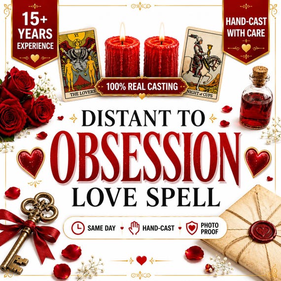 Distant to Obsession Love Spell | Same Day Powerful Casting to Bring Him Back & Make Him Yours