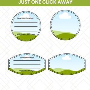 May include: An image with the text "UNLIMITED DESIGNS JUST ONE CLICK AWAY". The image features four sticker designs: two circular and two oval. Each design has a landscape scene or lined space for a composition book. The text "COMPOSITION BOOK" and "100 Sheets - 200 Pages" are included.