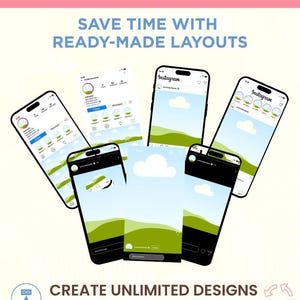 May include: An image showcasing several smartphones displaying Instagram layouts with a landscape background. The text reads "EDITABLE TEMPLATES", "SAVE TIME WITH READY-MADE LAYOUTS", and "CREATE UNLIMITED DESIGNS in minutes".
