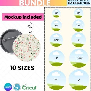 May include: A button pin bundle with a floral design, available in 10 sizes ranging from 1.2 inches to 4 inches. The image includes a mockup and is available for instant download. The design is compatible with Canva and Cricut.