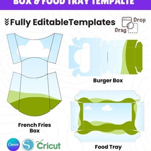 Könnte beinhalten: Grafik mit Vorlagen für eine Hamburgerbox, eine Pommes-Box und eine Essensschale. Die Designs sind in Hellblau und Grün gehalten, mit den Worten "Fully Editable Templates" und "Burger Box", "French Fries Box" und "Food Tray". Das Bild enthält auch die Logos von Canva und Cricut.