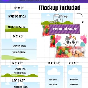 May include: A template for treat bag toppers with various sizes, including 3" x 3", 5.2" x 5", 6.5" x 2", 6.5" x 2.5", 5.1" x 9.1", and 4" x 9.1". The design allows users to drag and drop their images. The text "YOUR DESIGN" is visible on each template.