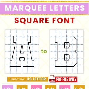 May include: A digital template for marquee letters in a square font, featuring the letters A and B on a grid background. The text reads INSTANT DOWNLOAD, MARQUEE LETTERS, SQUARE FONT, A to B, Sheet Size: US LETTER, PDF FILE ONLY, and 1 ft to 6 ft.