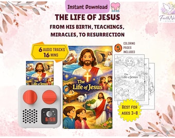 The Life of Jesus – Kids Audio Bible Story (Yoto Compatible) - Coloring Sheets Included