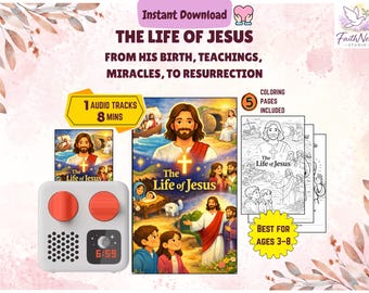 The Life of Jesus – Kids Audio Bible Story (Yoto Compatible) - Coloring Sheets Included