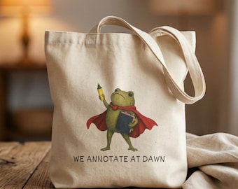We Annotate At Dawn Canvas Tote Bag, Funny Frog Teacher Tote, Superhero Frog Book Bag, Cute Teacher Gift, Literary Reading Lover Tote