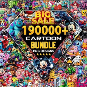May include: A vibrant collage of cartoon characters, including Mickey Mouse, Sully, and Spider-Man, surrounds a diamond-shaped graphic. The graphic reads "BIG SALE 190000+ CARTOON BUNDLE PNG DESIGNS" in bold text, with a five-star rating.