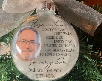 PERSONALIZED PHOTO MEMORIAL 4" Christmas Ornament-In Memory of-Loss of Loved One-Custom Sympathy Gift Photo Keepsake-Those we Love are Near