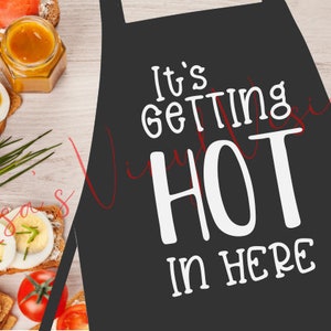 It's GETTING HOT in HERE Custom Apron Barbeque Grilling Cooking Baking Mother's Day Unisex Red Black White Oversized Apron with Ties