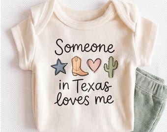 Someone In Texas Loves Me Baby Onesies®  ®  - Cute Texas Baby Gift Bodysuit