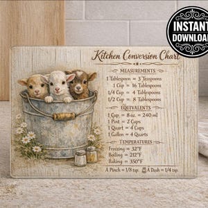 Peut inclure: Un tableau de conversion de cuisine rustique avec trois agneaux dans un seau en métal. Le tableau comprend des mesures, des équivalents et des conversions de température en Fahrenheit. L'image a un fond en bois vieilli et le texte "INSTANT DOWNLOAD".