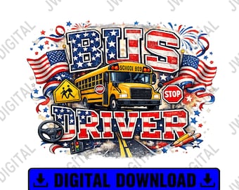 Patriotic Bus Driver PNG, School Bus Driver Shirt Design, USA Flag Bus Driver Sublimation Download, Teacher Staff PNG