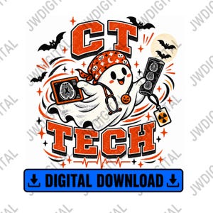 May include: A graphic design featuring a white ghost wearing an orange patterned bandana and a stethoscope with a pumpkin charm. The ghost holds a brain scan and a radiation badge. Text reads CT TECH and DIGITAL DOWNLOAD with bats and stars.