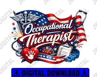 Patriotic Occupational Therapist PNG, OT Shirt Design, American Flag Therapy Sublimation Download, Healthcare PNG