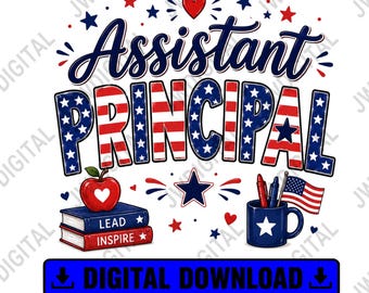 Patriotic Assistant Principal PNG, Assistant Principal Shirt Design, American Flag School Staff Sublimation Download