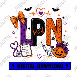 May include: A digital graphic featuring the letters LPN in purple with black polka dots, black, and orange with a spiderweb pattern. Includes a stethoscope, a clipboard with text, a syringe, a medicine vial, a jack-o'-lantern, and a bow.