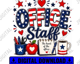 Patriotic Office Staff PNG, School Office Team Shirt Design, USA Teacher Staff Sublimation Digital Download