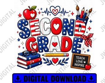 Second Grade Teacher PNG, Patriotic 2nd Grade Sublimation Design, Red White Blue Teacher Shirt Digital Download