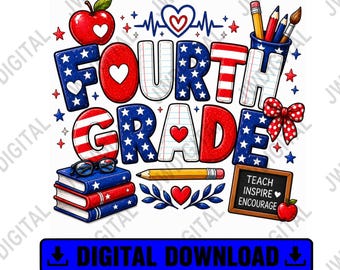 Fourth Grade Teacher PNG, Patriotic 4th Grade Sublimation Design, Red White Blue Teacher Shirt Digital Download