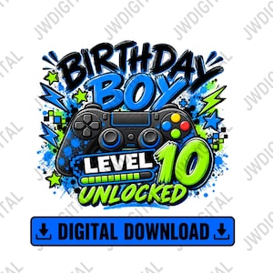 Può includere: Un design grafico con un controller per videogiochi nero con schizzi di vernice blu e verde, stelle e fulmini. Il testo recita BIRTHDAY BOY LEVEL 10 UNLOCKED in blu e verde, con una barra blu con la scritta DIGITAL DOWNLOAD in basso.