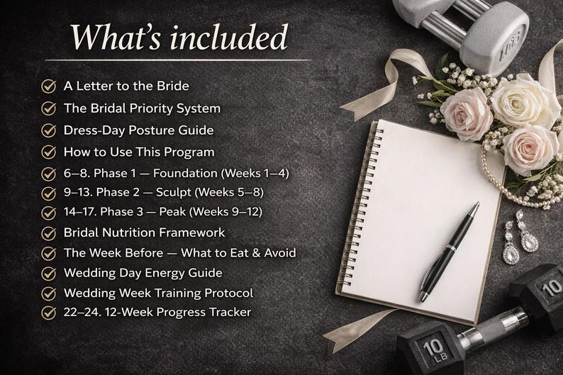 May include: A notebook, pen, and dumbbells are arranged with flowers and earrings on a dark surface. The text "What's included" is at the top, with a list of items such as "A Letter to the Bride" and "12-Week Progress Tracker". The dumbbells are marked with "10 LB".