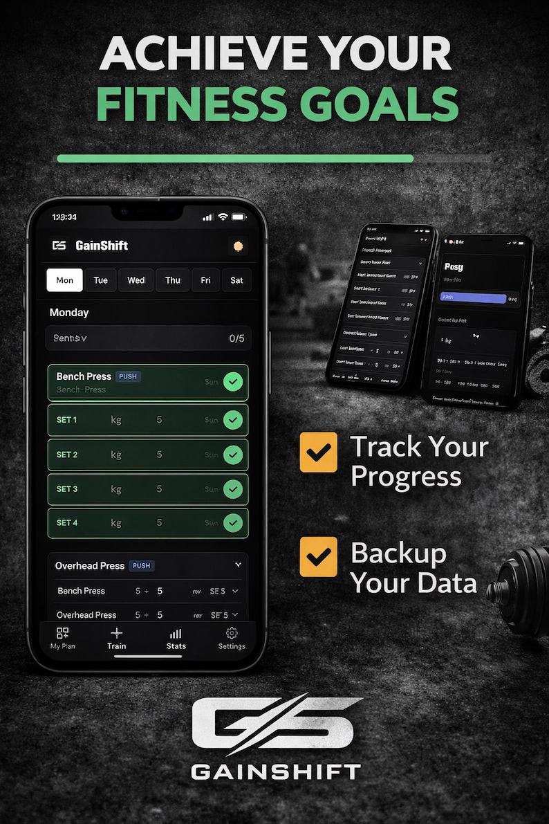 May include: A smartphone shows the GainShift app interface, with workout tracking features. The app's interface is black and green, with options to track progress and back up data. The text "ACHIEVE YOUR FITNESS GOALS" is at the top.