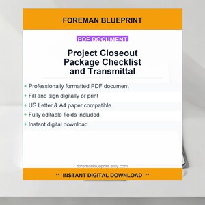 Puede incluir: Un documento PDF digital titulado "Project Closeout Package Checklist and Transmittal" con un diseño naranja y blanco. El documento es compatible con los tamaños de papel US Letter y A4 e incluye campos rellenables. El texto "FOREMAN BLUEPRINT" está en la parte superior.