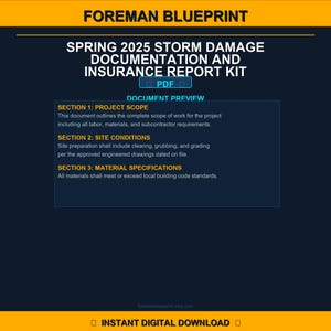 Peut inclure: Un document numérique intitulé FOREMAN BLUEPRINT SPRING 2025 STORM DAMAGE DOCUMENTATION AND INSURANCE REPORT KIT. Il comprend une icône PDF et un aperçu du document avec des sections pour la portée du projet, les conditions du site et les spécifications des matériaux.