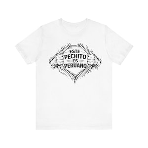 Este Pechito Es Peruano Shirt | Funny Peruvian Men's T-Shirt | Peru Pride Tee | Hispanic Gift for Men | Latino Graphic Tee