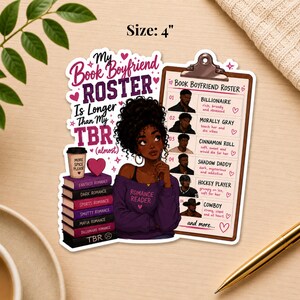 May include: A 4-inch sticker featuring a dark-skinned woman with curly hair, a purple sweater, and the words "Romance Reader." The sticker includes a "Book Boyfriend Roster" and a stack of books labeled with romance genres.