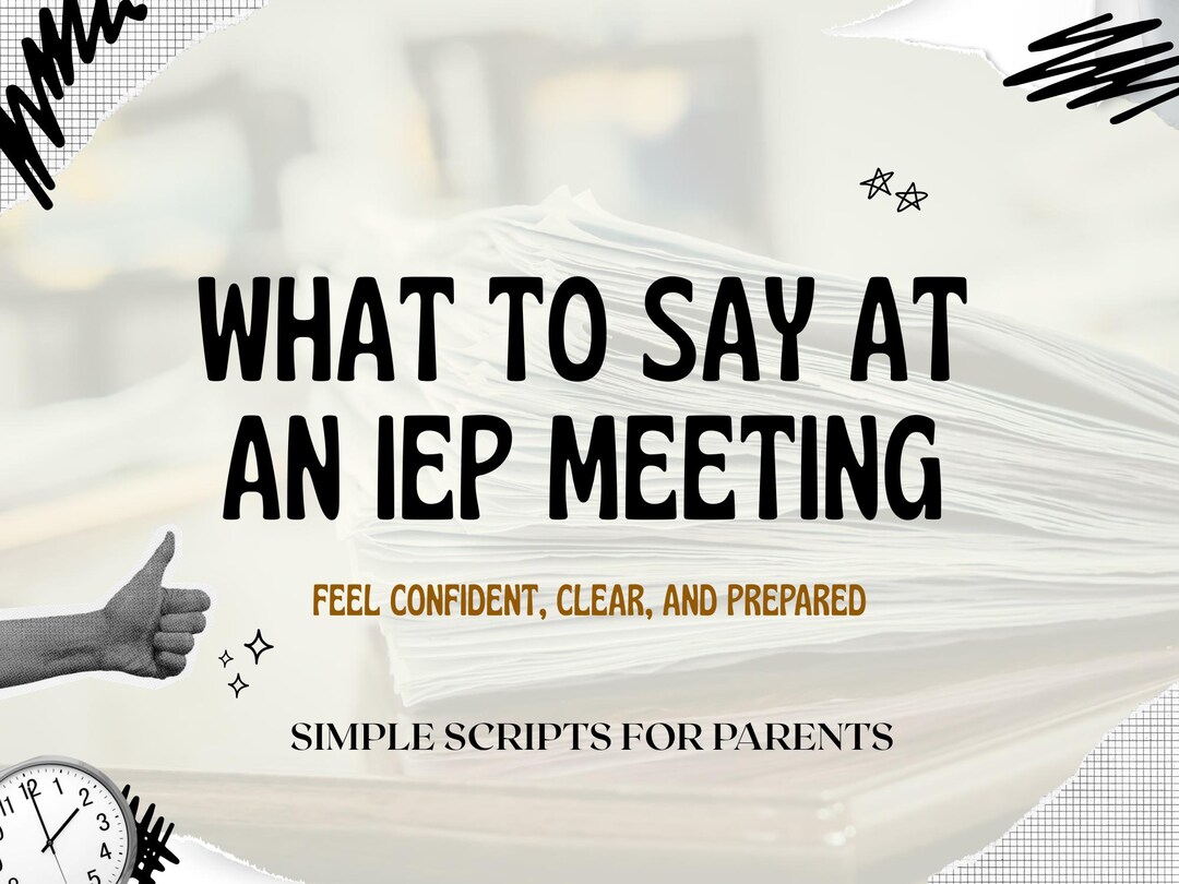 Parent Script What to Say at an IEP Meeting | Parent Script Pack | Special Education ...