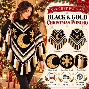 Black and Gold Christmas Poncho Crochet Pattern PDF, Moon and Snowflake Holiday Poncho with Tassels, Beginner Friendly, Sizes XS-5X