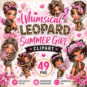 Op de afbeelding: Digitale clipart met grillige illustraties van meisjes in luipaardprint outfits, omringd door roze bloemen en harten. De tekst luidt "Whimsical Leopard Summer Girl Clipart" met "49 PNG" en andere details.