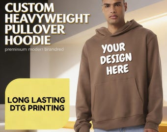 BELLA+CANVAS® Custom Heavyweight Pullover Hoodie | Personalized Sweatshirts Business Logo | Oversized Sweatshirt