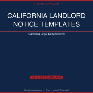 Puede incluir: Un documento digital con fondo azul marino y borde rojo. El texto "CALIFORNIA LANDLORD NOTICE TEMPLATES" se muestra en blanco. Debajo, se lee "California Legal Document Kit" y "AB 1482 COMPLIANT". Las palabras "Instant Download" están en la parte superior.