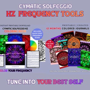 May include: Digital downloads featuring Cymatic Solfeggio HZ coloring books and 12-month colored journals. The image includes text that says "Color Your Frequency" and "Tune Into Your Best Self". The products are available in US Letter size and A5.