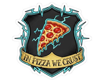 In Pizza We Crust Sticker | Pepperoni Slice, Lightning Bolts, Vinyl Decal