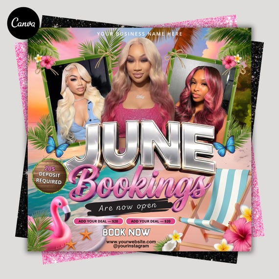 June Booking Flyer, Summer Flyer, June Hair Stylish Flyer, Nails Lashes, Makeup, Wig, Braids, June Books Open, June Appointments, DIY Canva