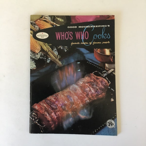 Good Housekeeping Who’s Who Cooks Softcover Cookbook